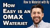 How Easy is an OMAX Waterjet to Program?
