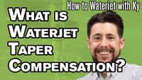 What Is OMAX Waterjet Taper Compensation?