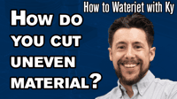 How to Cut Uneven Material 