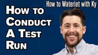 How to Conduct a Test Run