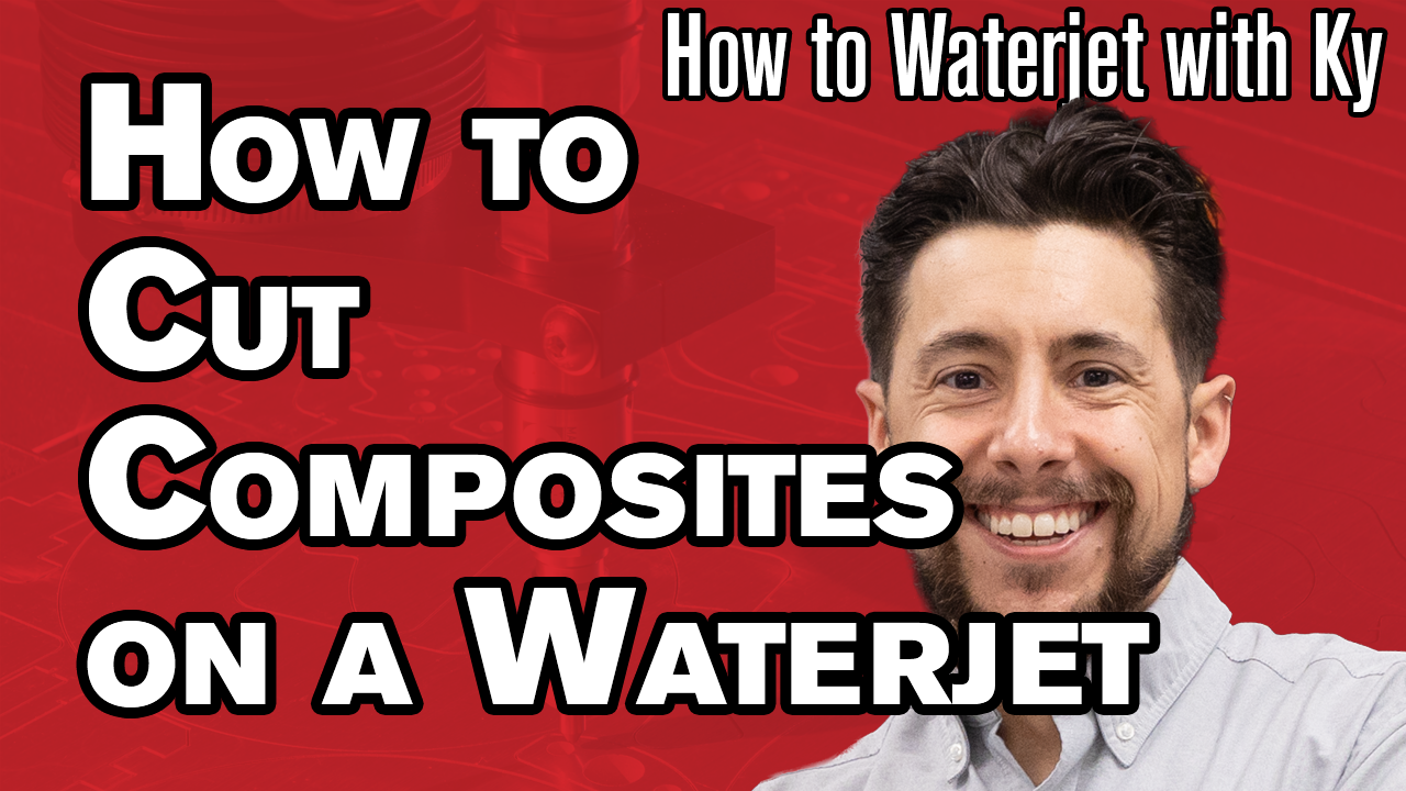 How to Cut Composites on an OMAX Waterjet